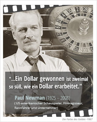 Filmzitat von Paul Newman über Glücksspielgewinne