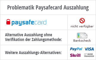 Durch das Prepaid-Design sind Auszahlungen über Paysafecards technisch nicht möglich